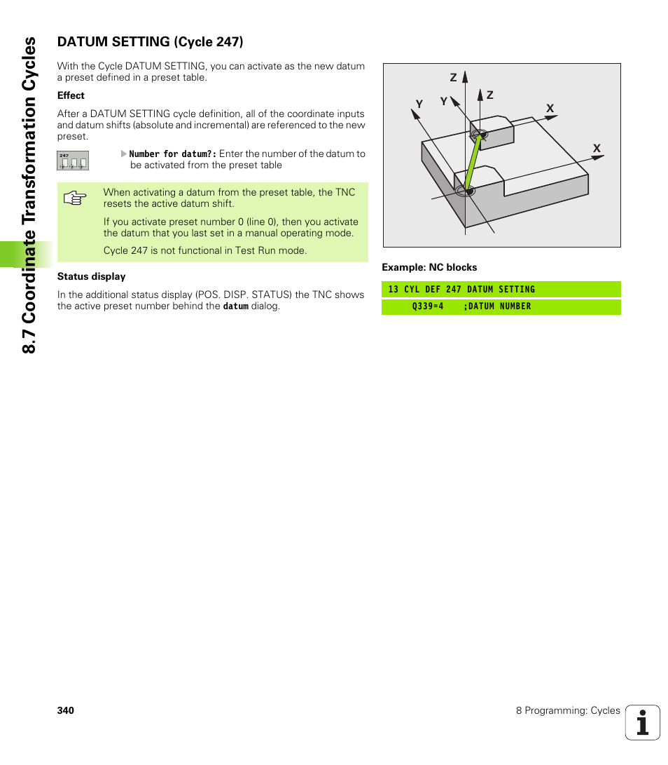 Datum setting (cycle 247), 7 coor dinat e t ransf or mation cy cles | HEIDENHAIN TNC 320 (340 55x-03) User Manual | Page 340 / 525