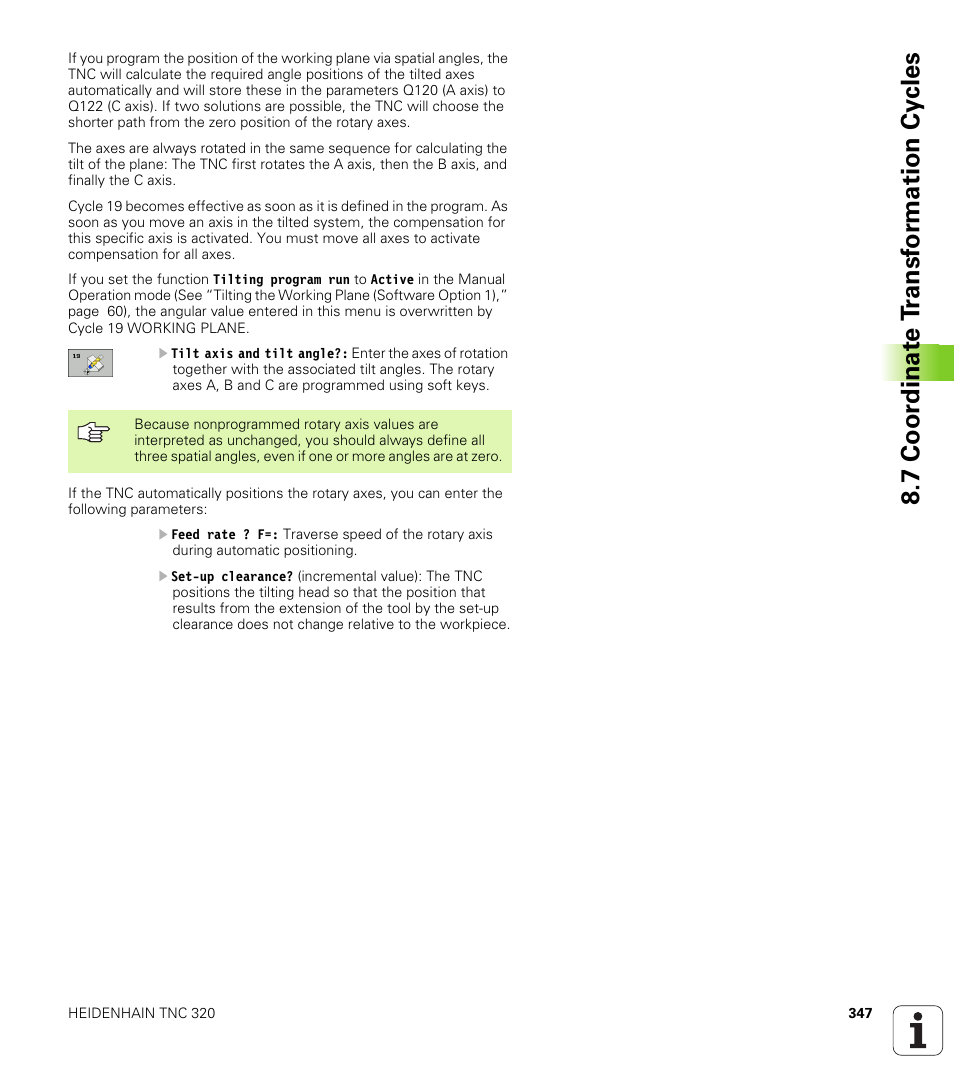 7 coor dinat e t ransf or mation cy cles | HEIDENHAIN TNC 320 (340 55x-03) User Manual | Page 347 / 525