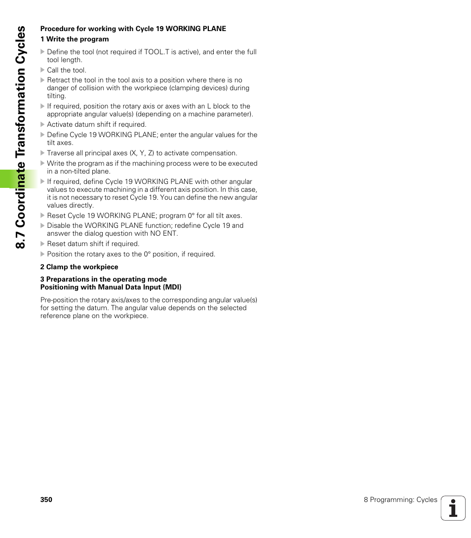 7 coor dinat e t ransf or mation cy cles | HEIDENHAIN TNC 320 (340 55x-03) User Manual | Page 350 / 525
