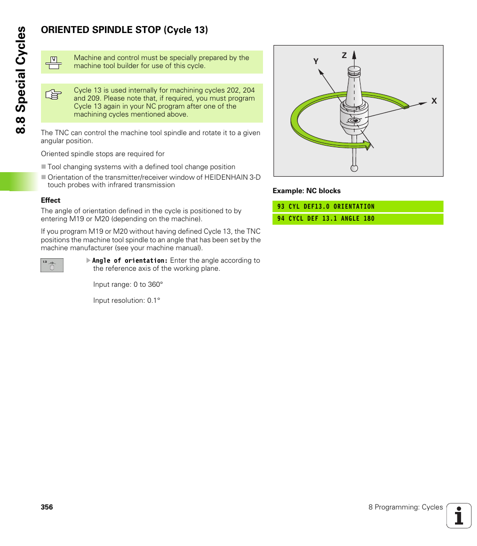 Oriented spindle stop (cycle 13), 8 special cy cles | HEIDENHAIN TNC 320 (340 55x-03) User Manual | Page 356 / 525