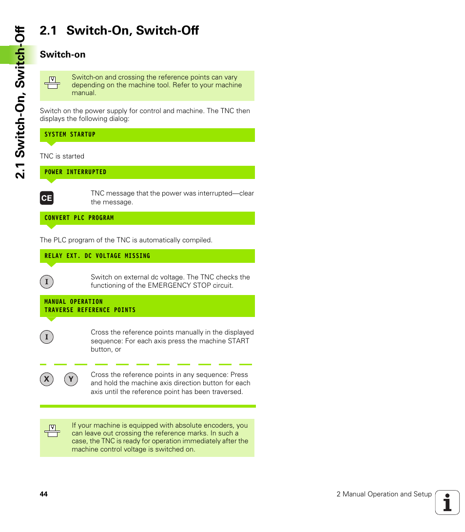 1 switch-on, switch-off, Switch-on | HEIDENHAIN TNC 320 (340 55x-03) User Manual | Page 44 / 525