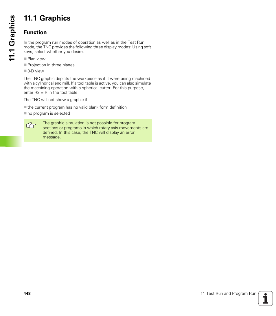 1 graphics, Function, 1 gr aphics 11.1 graphics | HEIDENHAIN TNC 320 (340 55x-03) User Manual | Page 448 / 525