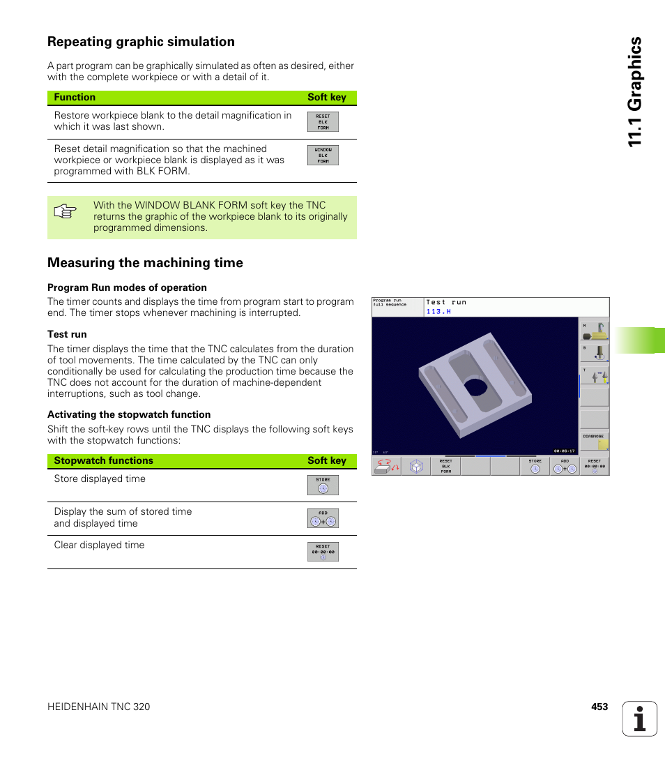 Repeating graphic simulation, Measuring the machining time, 1 gr aphics | HEIDENHAIN TNC 320 (340 55x-03) User Manual | Page 453 / 525