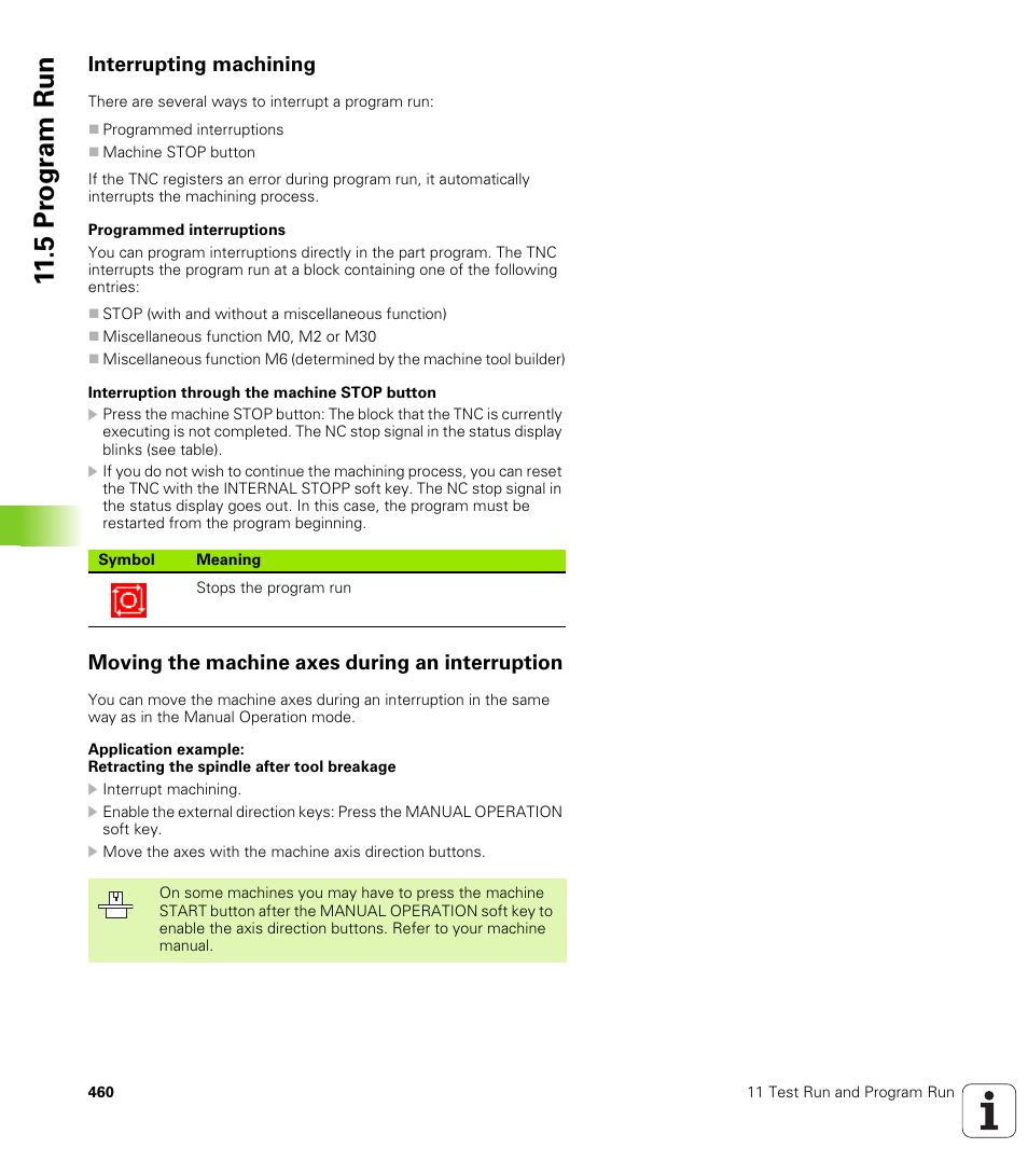 Interrupting machining, Moving the machine axes during an interruption, 5 pr ogr am run | HEIDENHAIN TNC 320 (340 55x-03) User Manual | Page 460 / 525