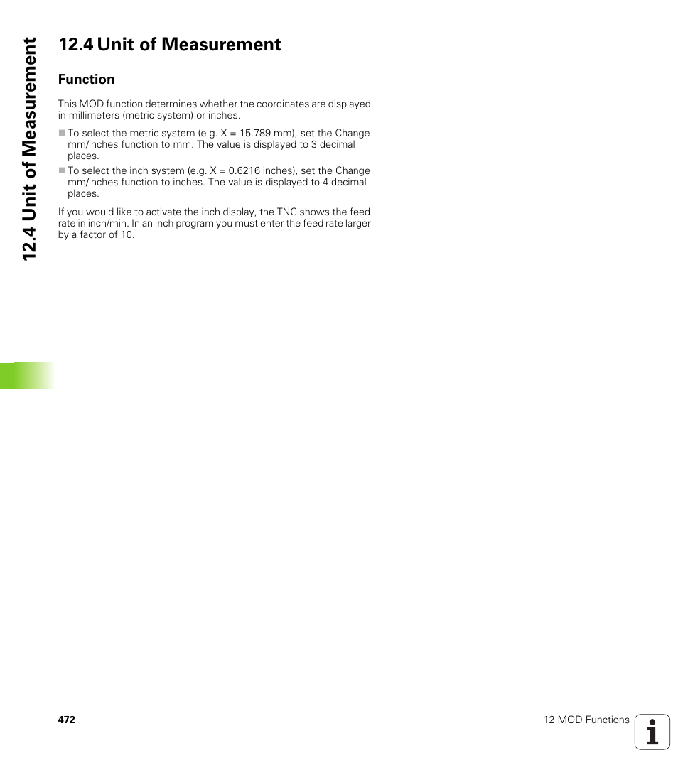4 unit of measurement, Function, 4 unit of measur ement 12.4 unit of measurement | HEIDENHAIN TNC 320 (340 55x-03) User Manual | Page 472 / 525