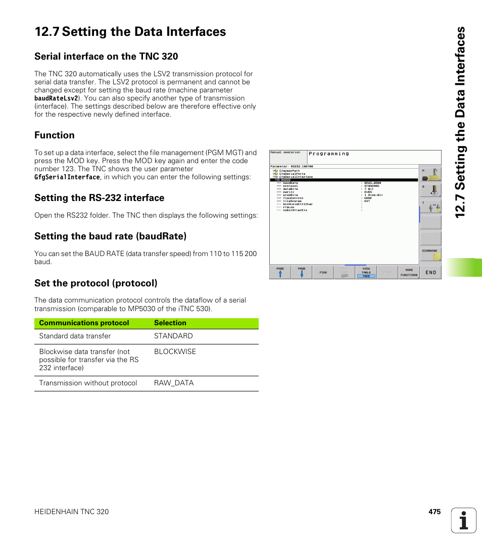 7 setting the data interfaces, Serial interface on the tnc 320, Function | Setting the rs-232 interface, Setting the baud rate (baudrate), Set the protocol (protocol) | HEIDENHAIN TNC 320 (340 55x-03) User Manual | Page 475 / 525