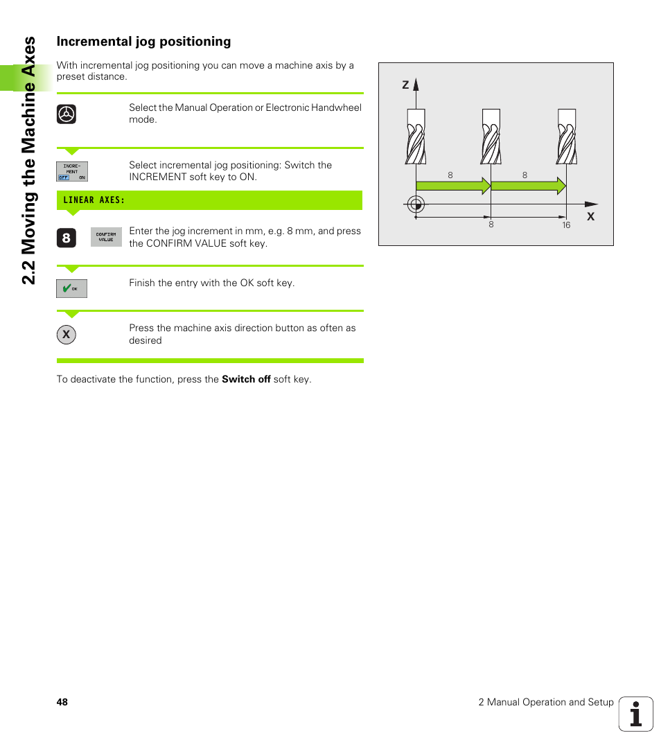 Incremental jog positioning, 2 mo ving the mac h ine ax es | HEIDENHAIN TNC 320 (340 55x-03) User Manual | Page 48 / 525