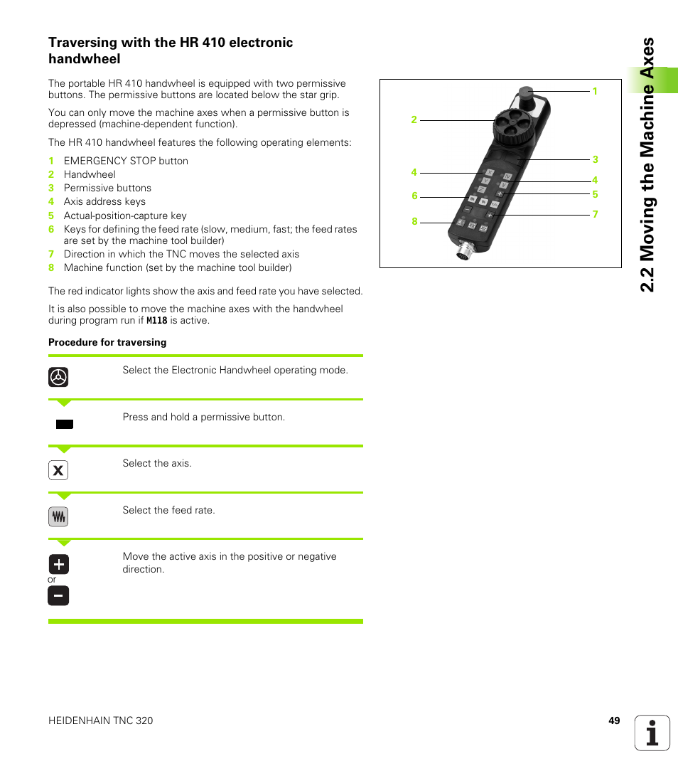 Traversing with the hr 410 electronic handwheel, 2 mo ving the mac h ine ax es | HEIDENHAIN TNC 320 (340 55x-03) User Manual | Page 49 / 525