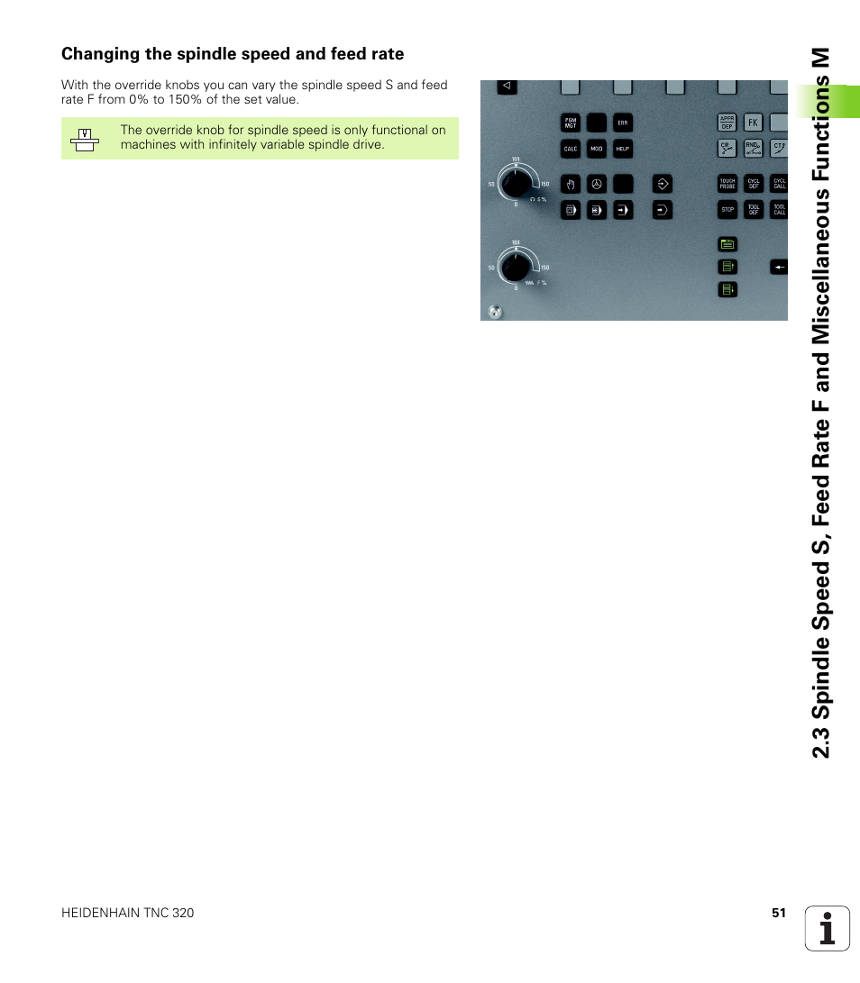 Changing the spindle speed and feed rate | HEIDENHAIN TNC 320 (340 55x-03) User Manual | Page 51 / 525