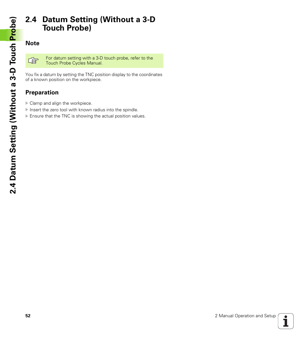 4 datum setting (without a 3-d touch probe), Note, Preparation | HEIDENHAIN TNC 320 (340 55x-03) User Manual | Page 52 / 525