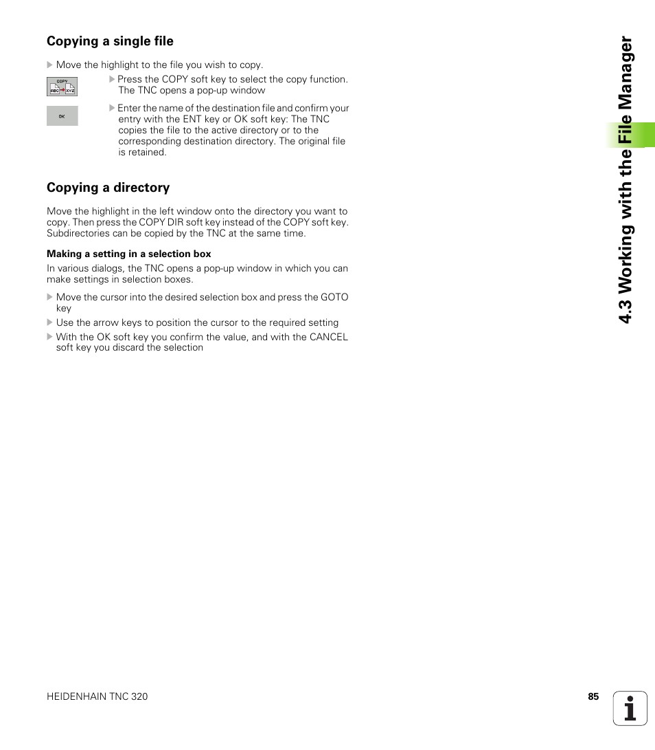 Copying a single file, Copying a directory, 3 w o rk ing with the file manag e r | HEIDENHAIN TNC 320 (340 55x-03) User Manual | Page 85 / 525
