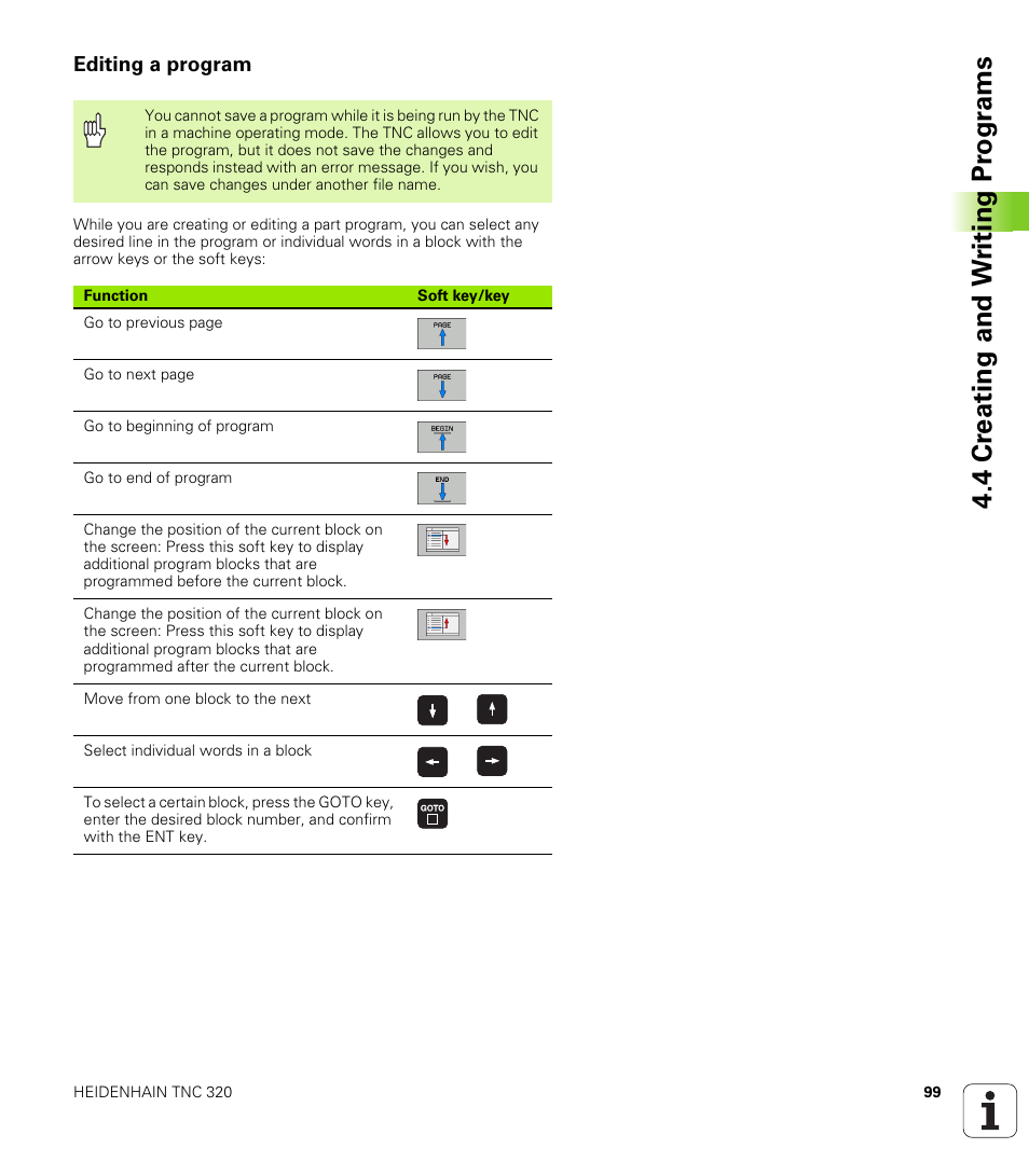 Editing a program, 4 cr eating and w riting pr ogr a ms | HEIDENHAIN TNC 320 (340 55x-03) User Manual | Page 99 / 525