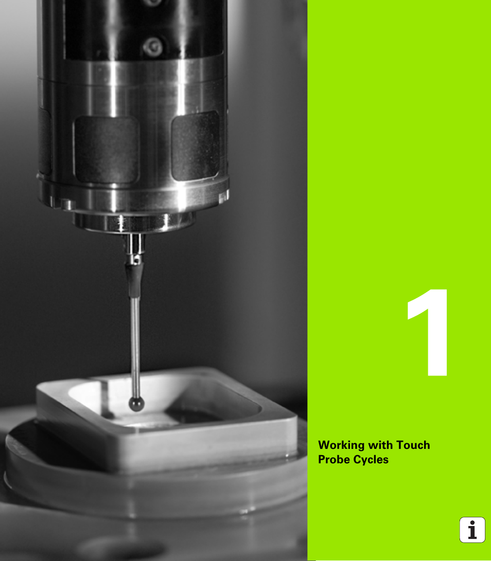 Working with touch probe cycles, 1 working with touch probe cycles | HEIDENHAIN TNC 320 (340 55x-03) Touch Probe Cycles User Manual | Page 15 / 165