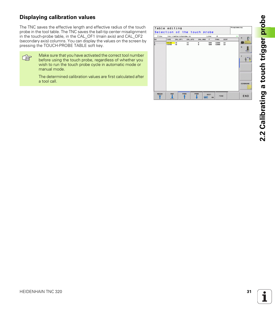 Displaying calibration values, 2 calibr a ting a t ouc h tr igg e r pr obe | HEIDENHAIN TNC 320 (340 55x-03) Touch Probe Cycles User Manual | Page 31 / 165
