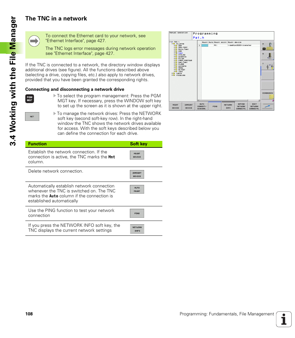 The tnc in a network, 4 w o rk ing with the file manag e r | HEIDENHAIN TNC 320 (340 55x-04) User Manual | Page 108 / 497