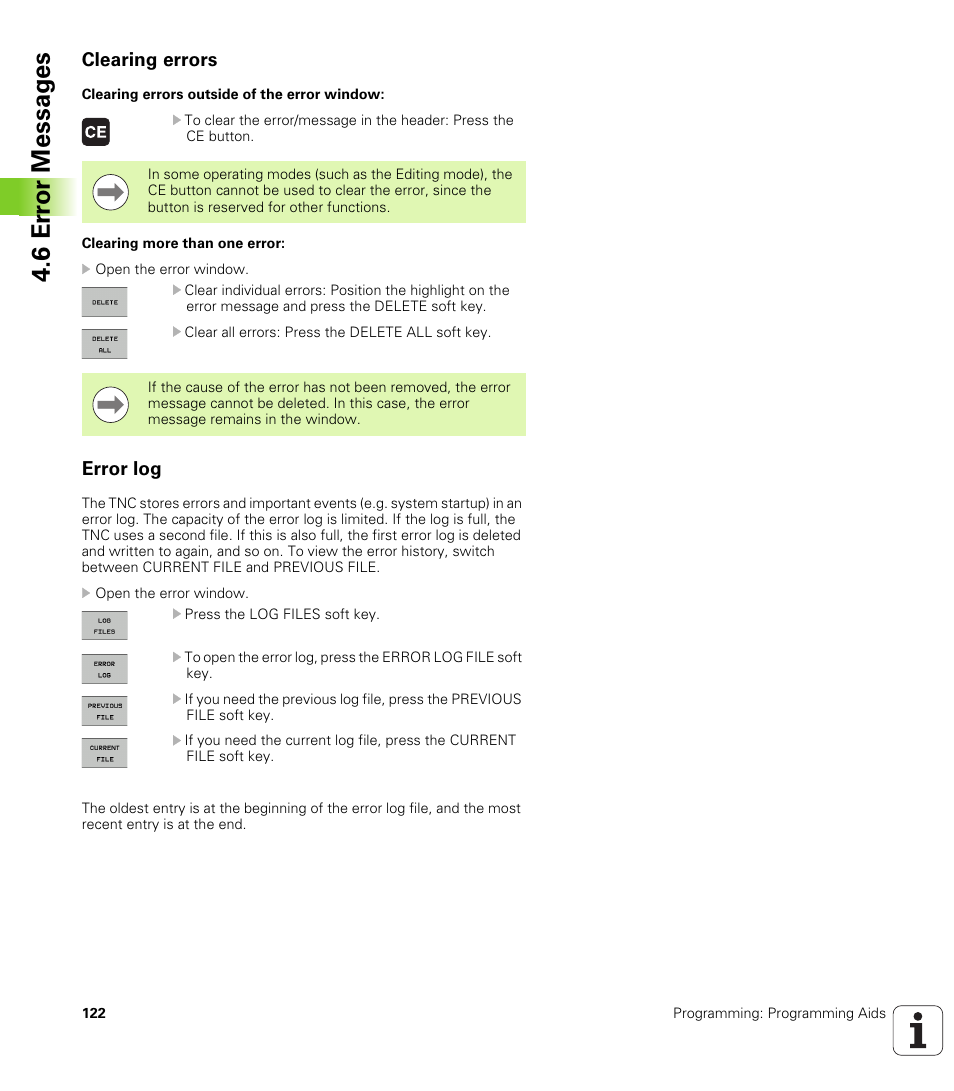 Clearing errors, Error log, 6 er ro r messag es | HEIDENHAIN TNC 320 (340 55x-04) User Manual | Page 122 / 497
