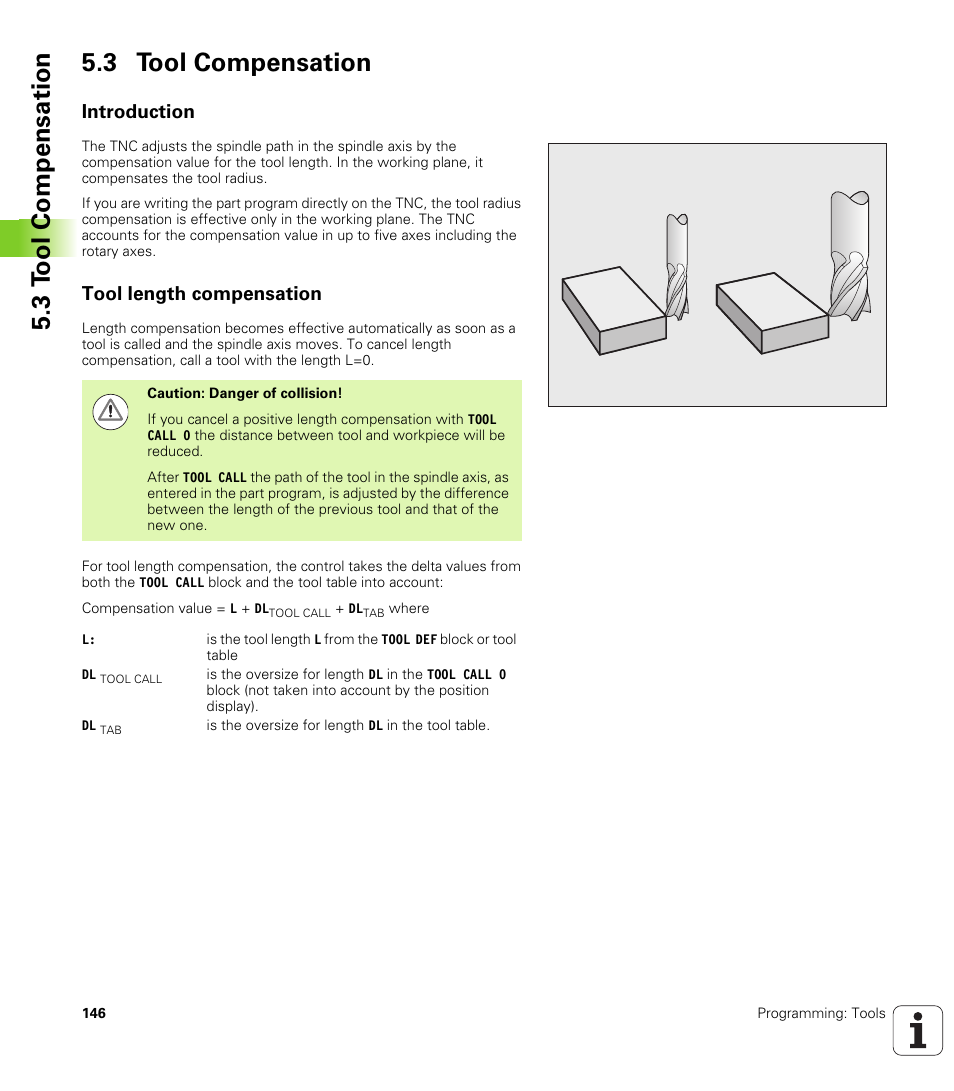 3 tool compensation, Introduction, Tool length compensation | 3 t ool compensation 5.3 tool compensation | HEIDENHAIN TNC 320 (340 55x-04) User Manual | Page 146 / 497
