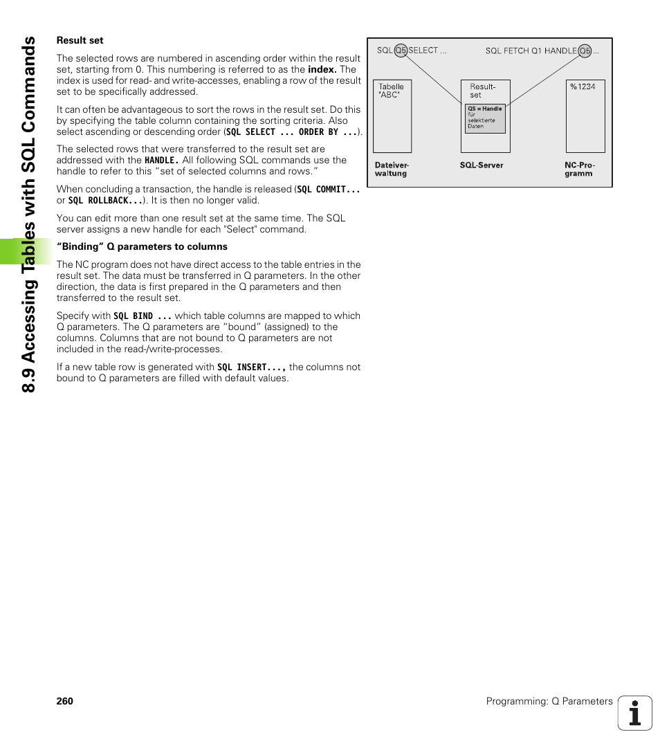 9 a c cessing t a bles with sql commands | HEIDENHAIN TNC 320 (340 55x-04) User Manual | Page 260 / 497