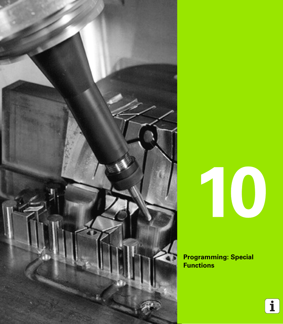 Programming: special functions, 10 programming: special functions | HEIDENHAIN TNC 320 (340 55x-04) User Manual | Page 313 / 497