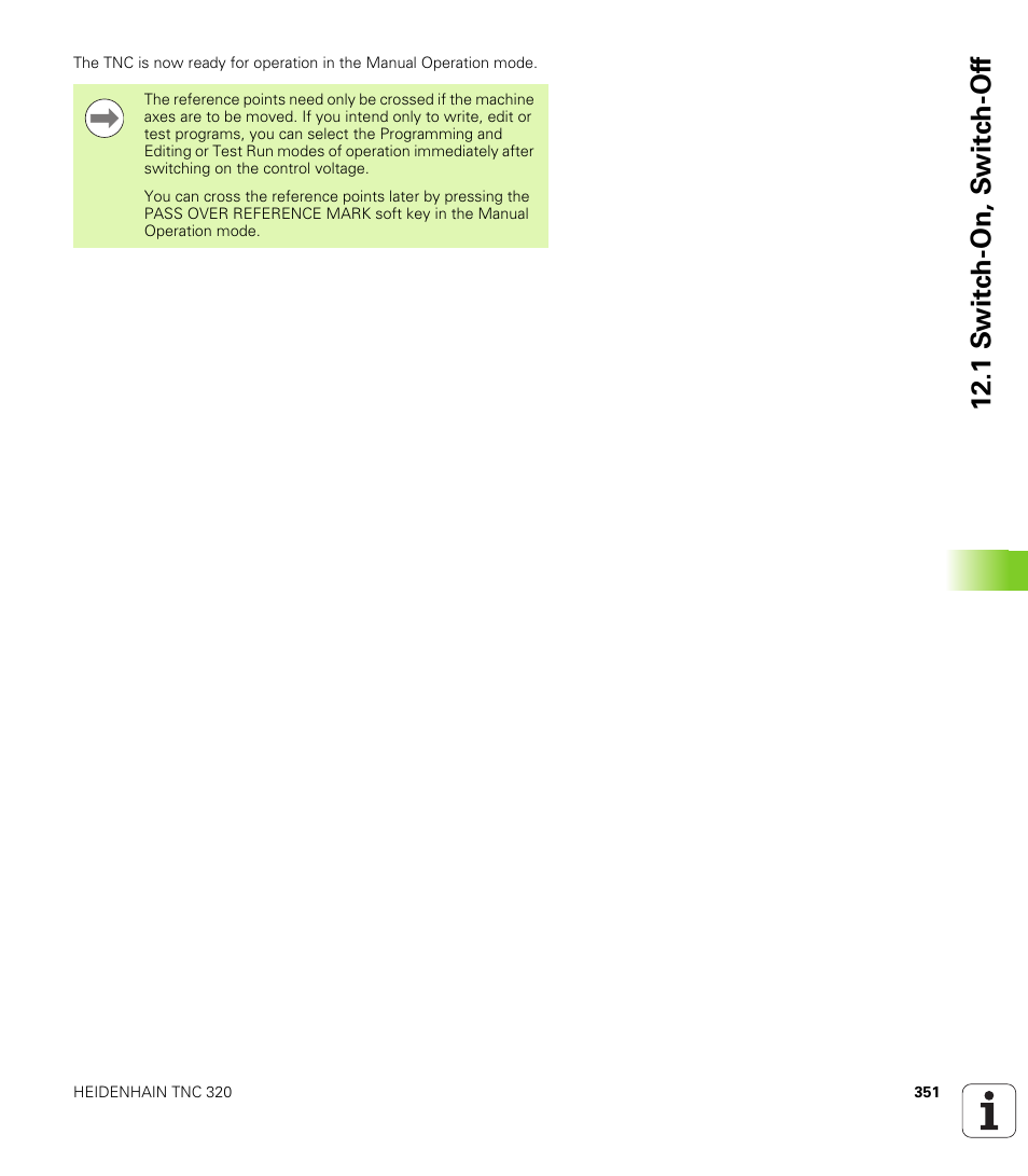 1 s w itc h -on, s w itc h -of f | HEIDENHAIN TNC 320 (340 55x-04) User Manual | Page 351 / 497