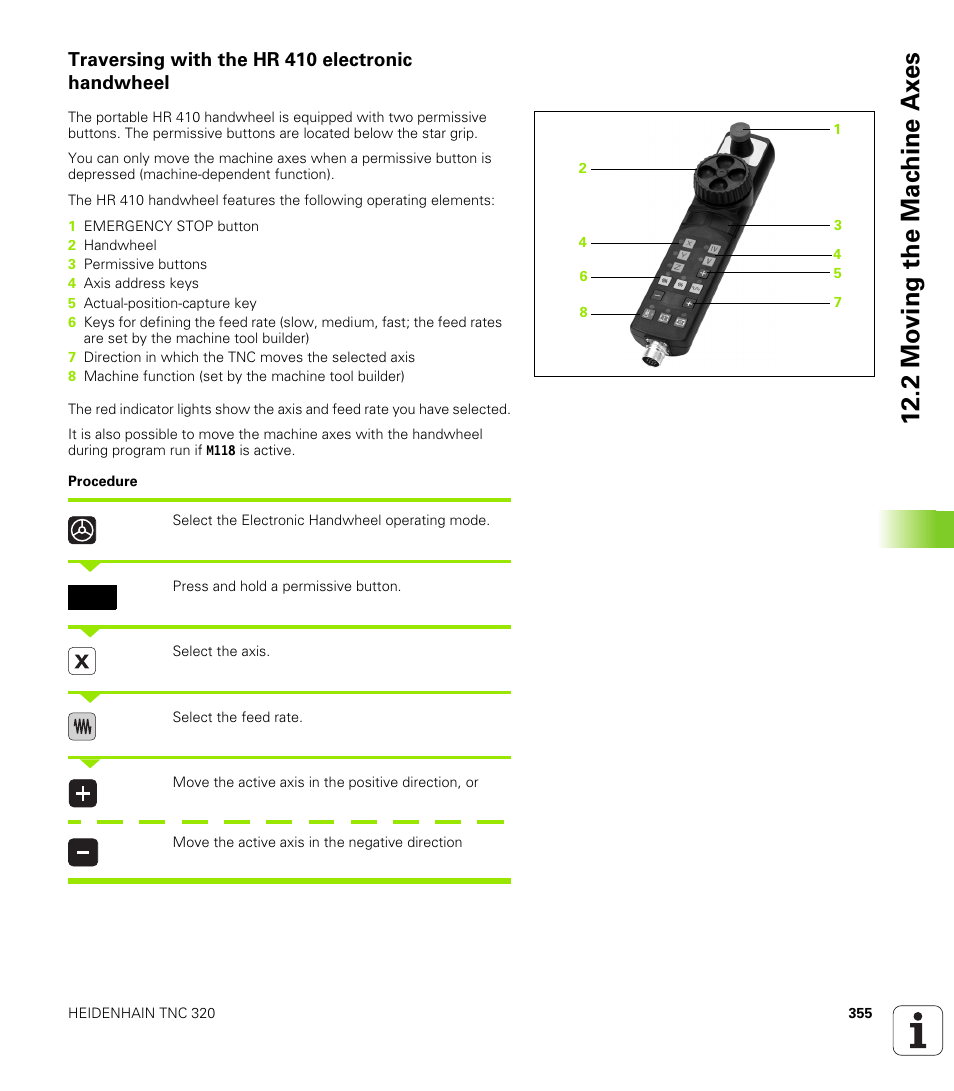 Traversing with the hr 410 electronic handwheel, 2 mo ving the mac h ine ax es | HEIDENHAIN TNC 320 (340 55x-04) User Manual | Page 355 / 497