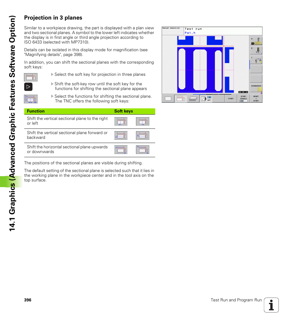 Projection in 3 planes | HEIDENHAIN TNC 320 (340 55x-04) User Manual | Page 396 / 497