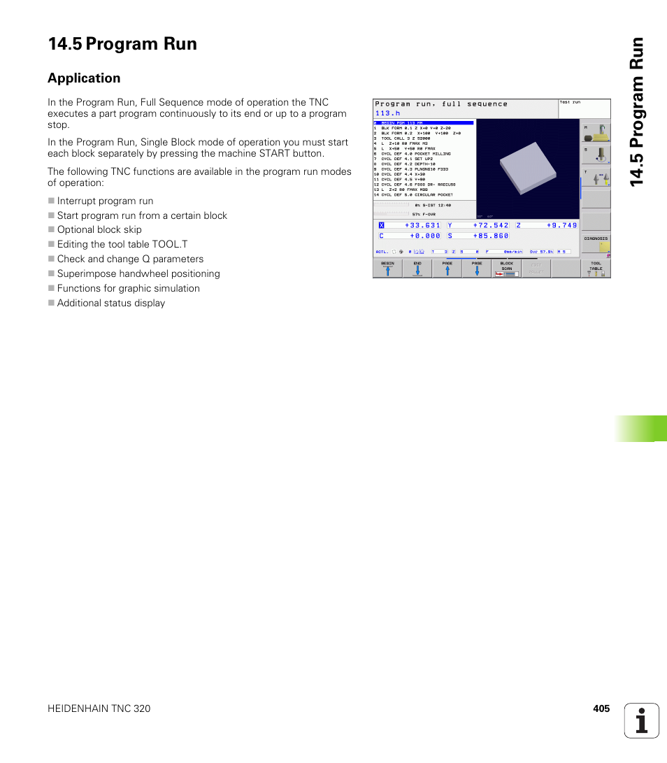 5 program run, Application, 5 pr ogr am run 14.5 program run | HEIDENHAIN TNC 320 (340 55x-04) User Manual | Page 405 / 497