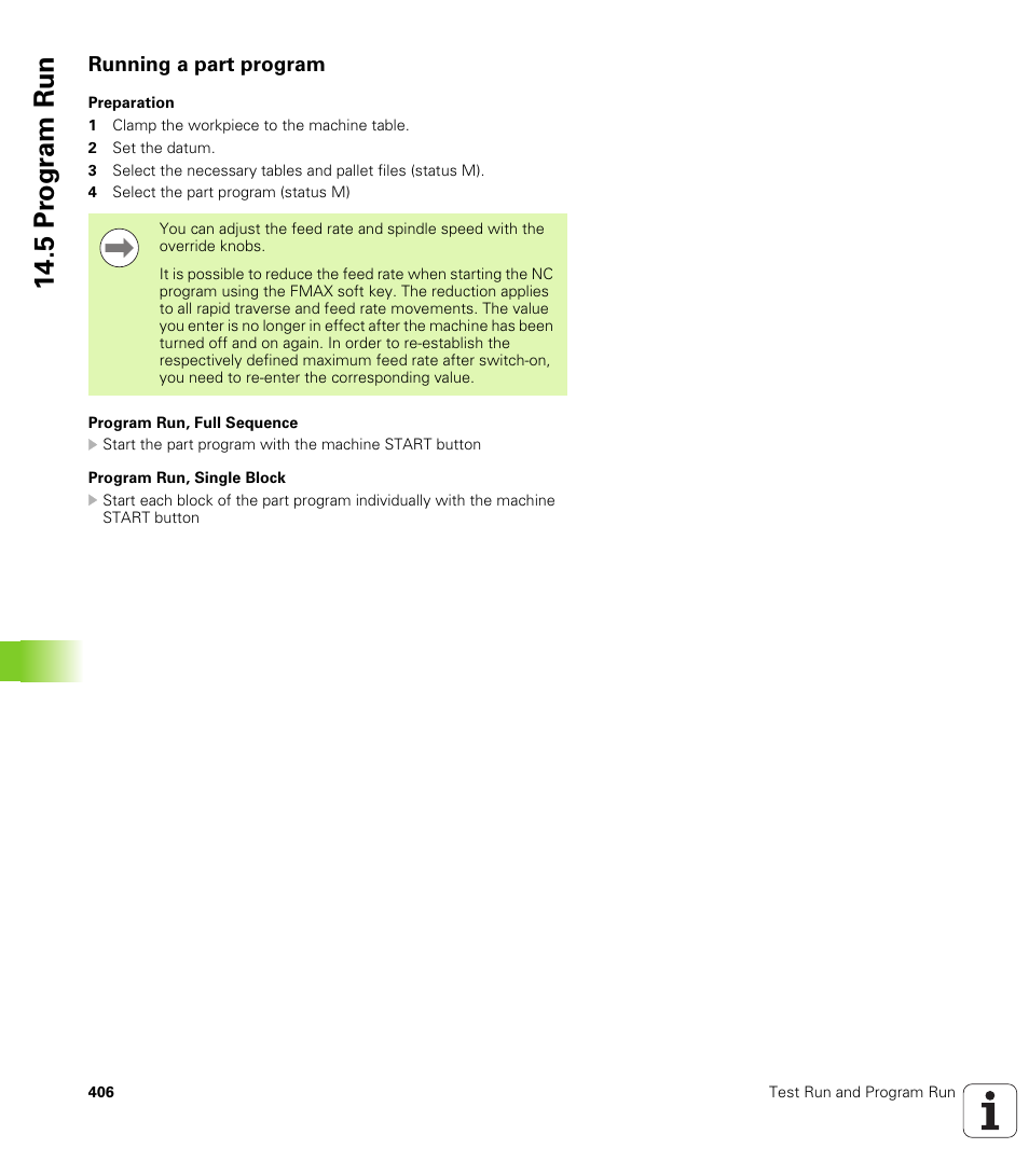 Running a part program, 5 pr ogr am run | HEIDENHAIN TNC 320 (340 55x-04) User Manual | Page 406 / 497