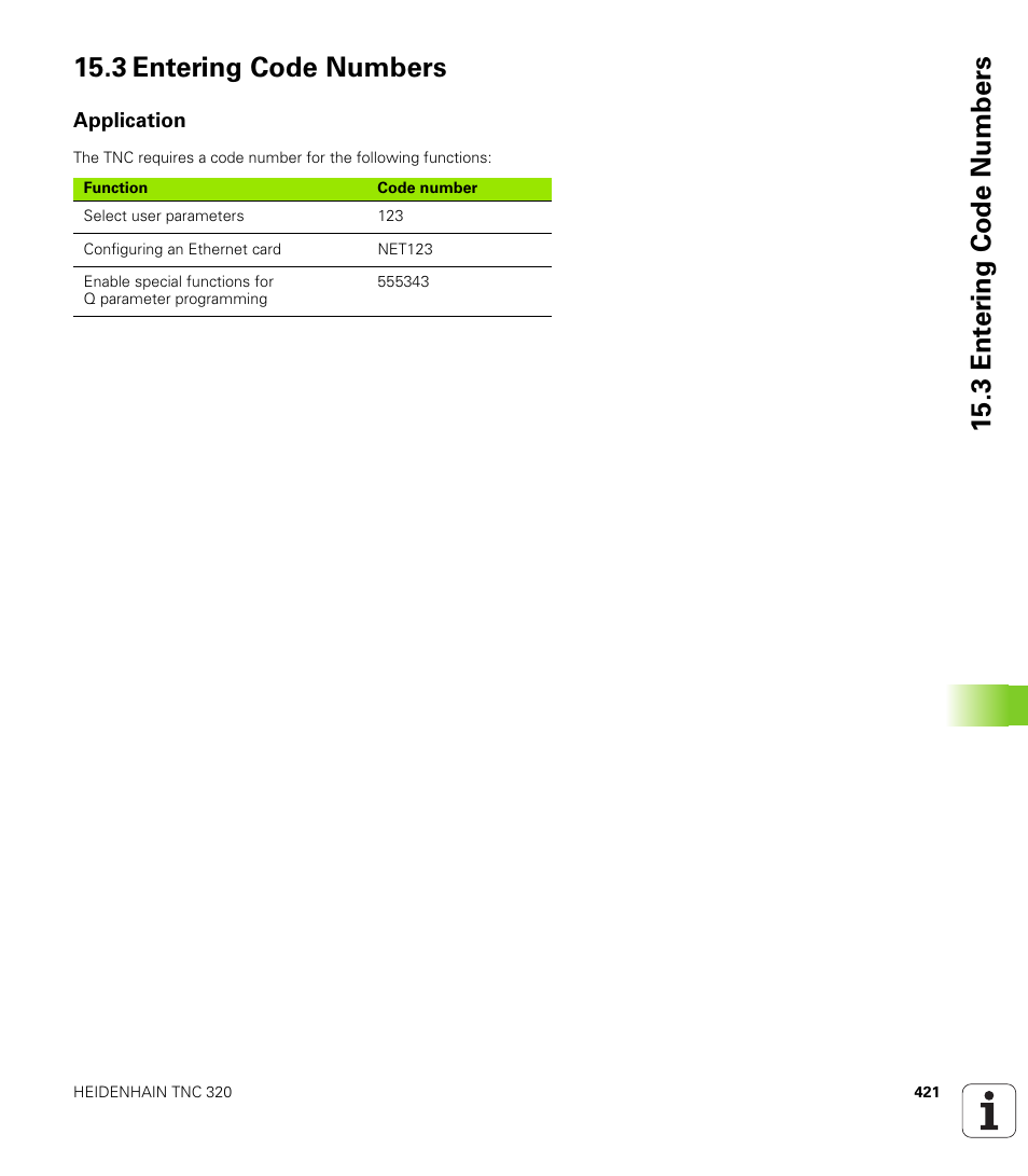 3 entering code numbers, Application | HEIDENHAIN TNC 320 (340 55x-04) User Manual | Page 421 / 497