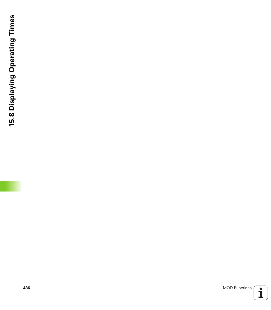 8 displa ying oper ating times | HEIDENHAIN TNC 320 (340 55x-04) User Manual | Page 436 / 497
