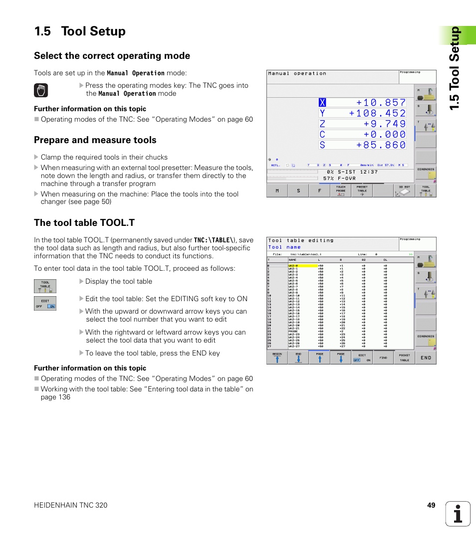 5 tool setup, Select the correct operating mode, Prepare and measure tools | The tool table tool.t | HEIDENHAIN TNC 320 (340 55x-04) User Manual | Page 49 / 497