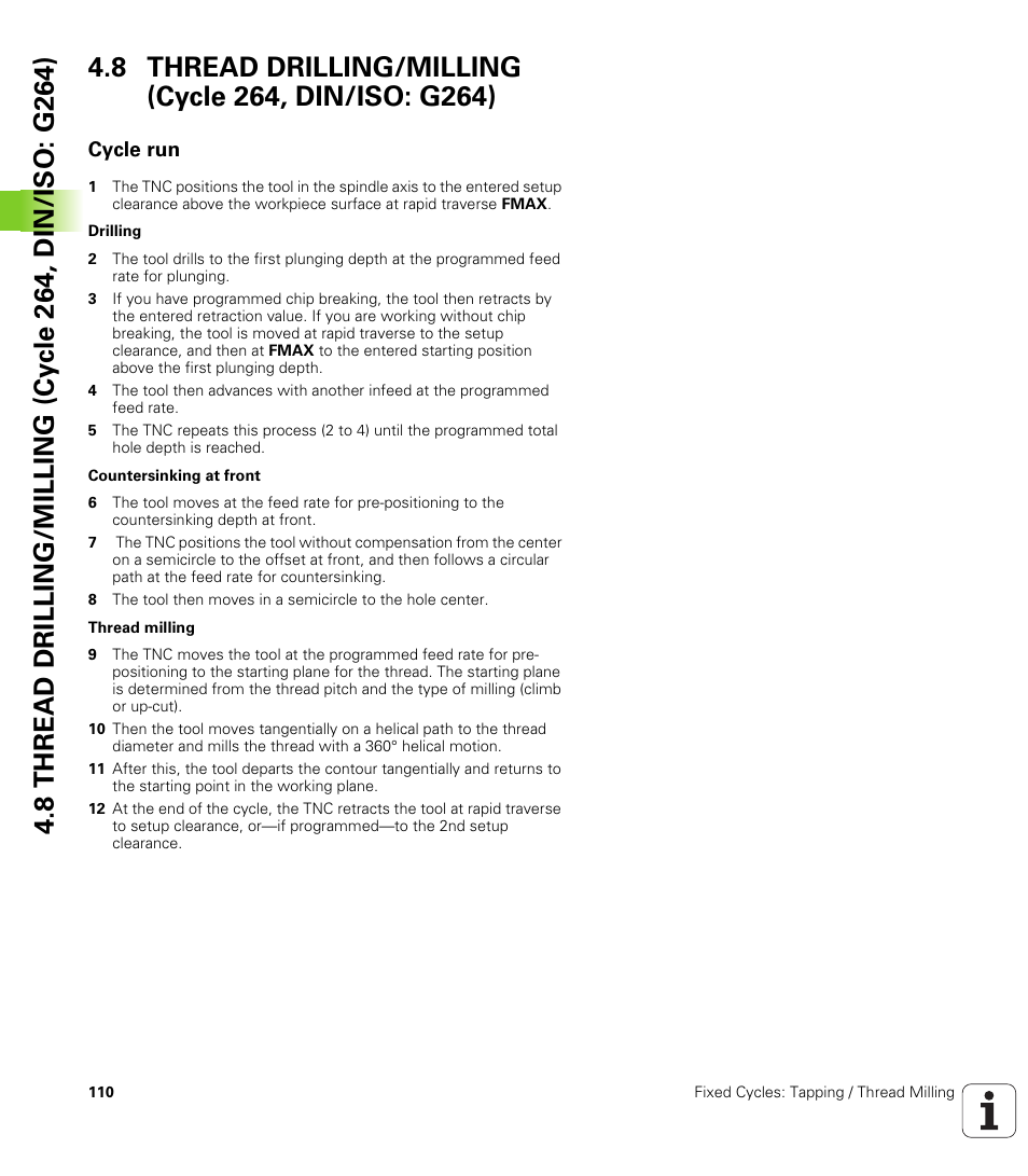 Cycle run | HEIDENHAIN TNC 320 (340 55x-04) Cycle programming User Manual | Page 110 / 437
