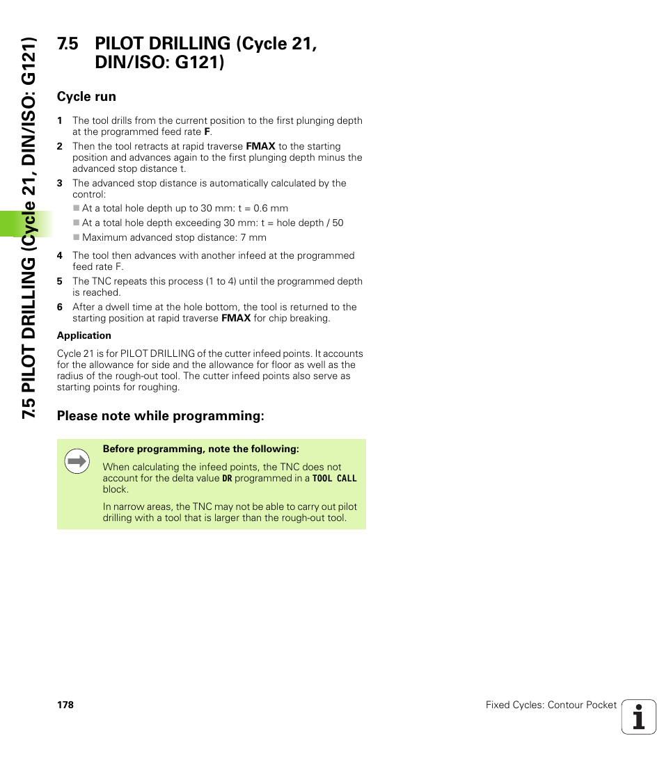 5 pilot drilling (cycle 21, din/iso: g121), Cycle run, Please note while programming | HEIDENHAIN TNC 320 (340 55x-04) Cycle programming User Manual | Page 178 / 437