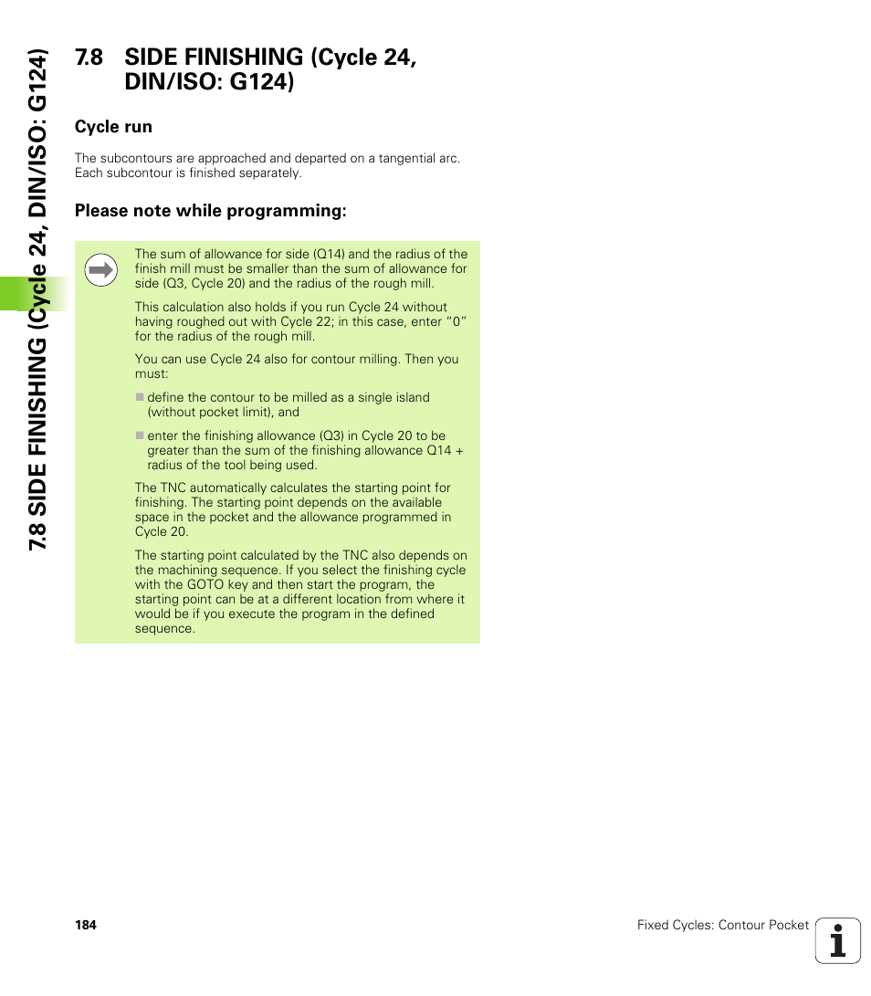 8 side finishing (cycle 24, din/iso: g124), Cycle run, Please note while programming | HEIDENHAIN TNC 320 (340 55x-04) Cycle programming User Manual | Page 184 / 437