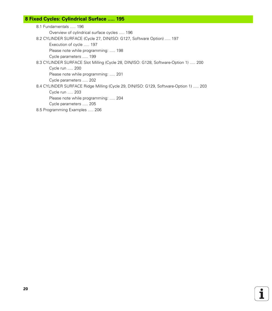 Fixed cycles: cylindrical surface | HEIDENHAIN TNC 320 (340 55x-04) Cycle programming User Manual | Page 20 / 437