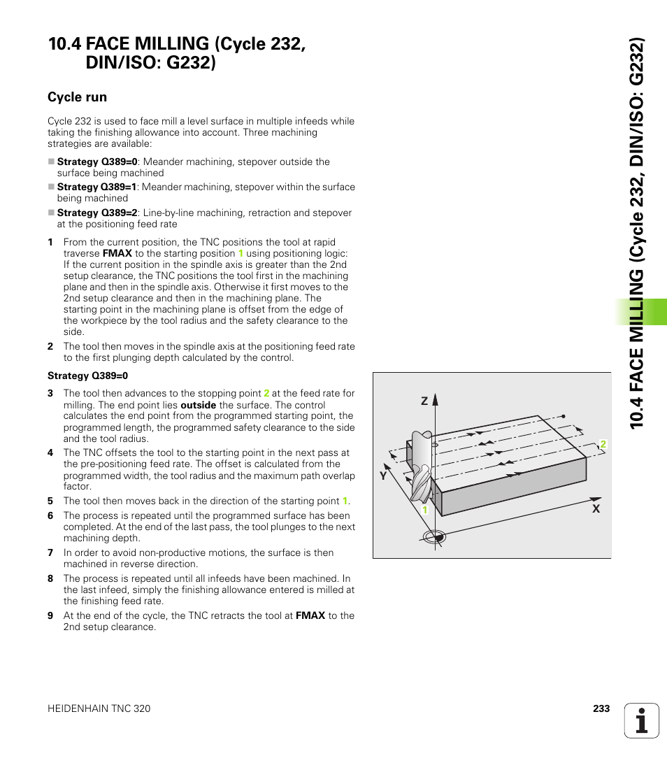 4 face milling (cycle 232, din/iso: g232), Cycle run | HEIDENHAIN TNC 320 (340 55x-04) Cycle programming User Manual | Page 233 / 437