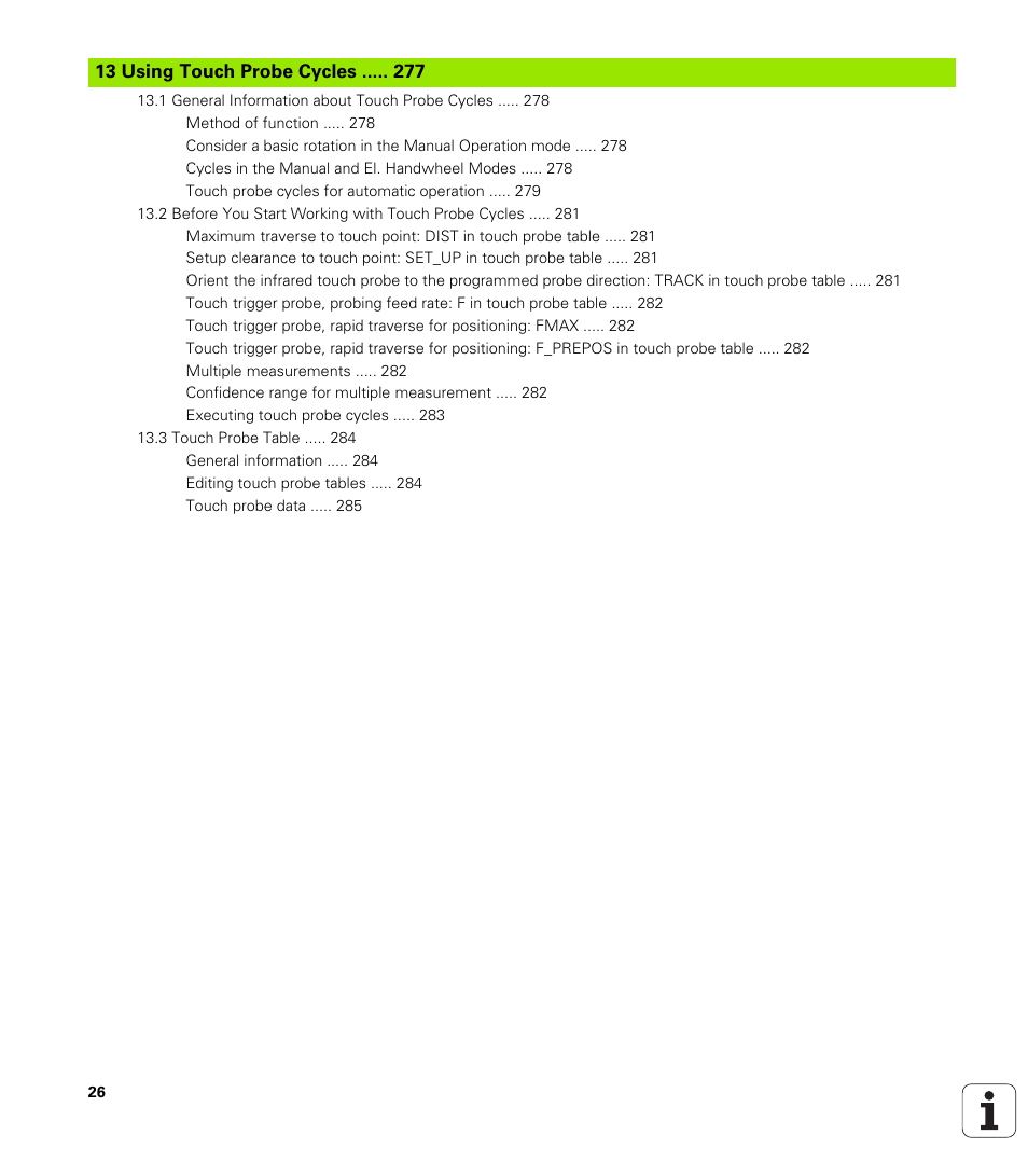 Using touch probe cycles | HEIDENHAIN TNC 320 (340 55x-04) Cycle programming User Manual | Page 26 / 437