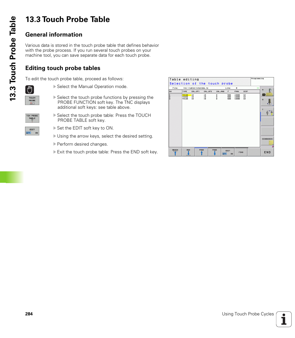 3 touch probe table, General information, Editing touch probe tables | 3 t ouc h pr obe t a ble 13.3 touch probe table | HEIDENHAIN TNC 320 (340 55x-04) Cycle programming User Manual | Page 284 / 437