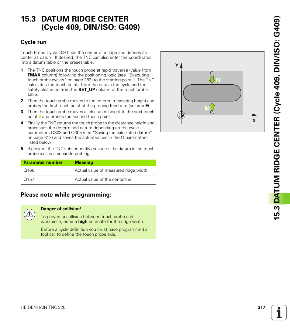 3 datum ridge center (cycle 409, din/iso: g409), Cycle run, Please note while programming | HEIDENHAIN TNC 320 (340 55x-04) Cycle programming User Manual | Page 317 / 437