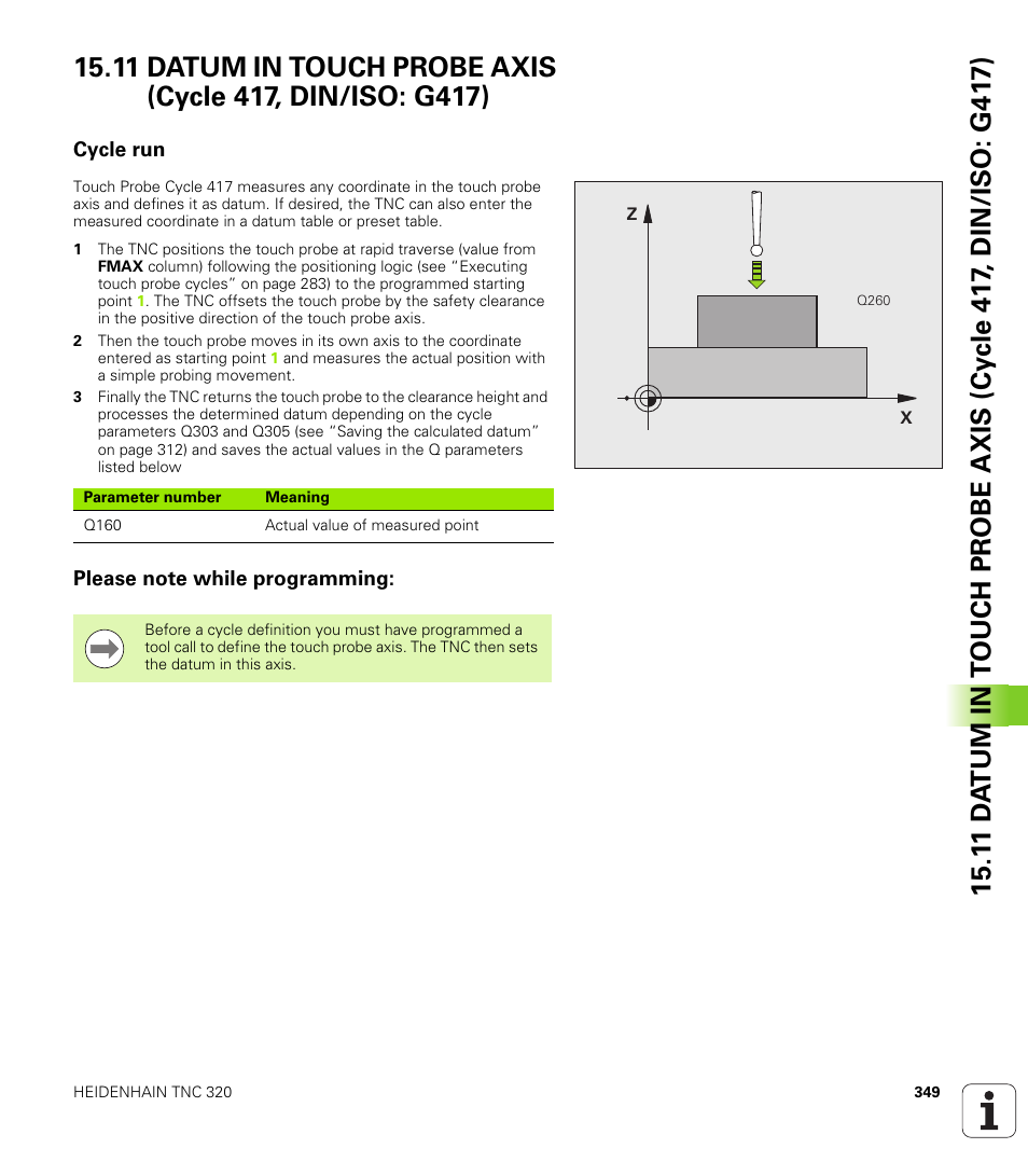 Cycle run, Please note while programming | HEIDENHAIN TNC 320 (340 55x-04) Cycle programming User Manual | Page 349 / 437
