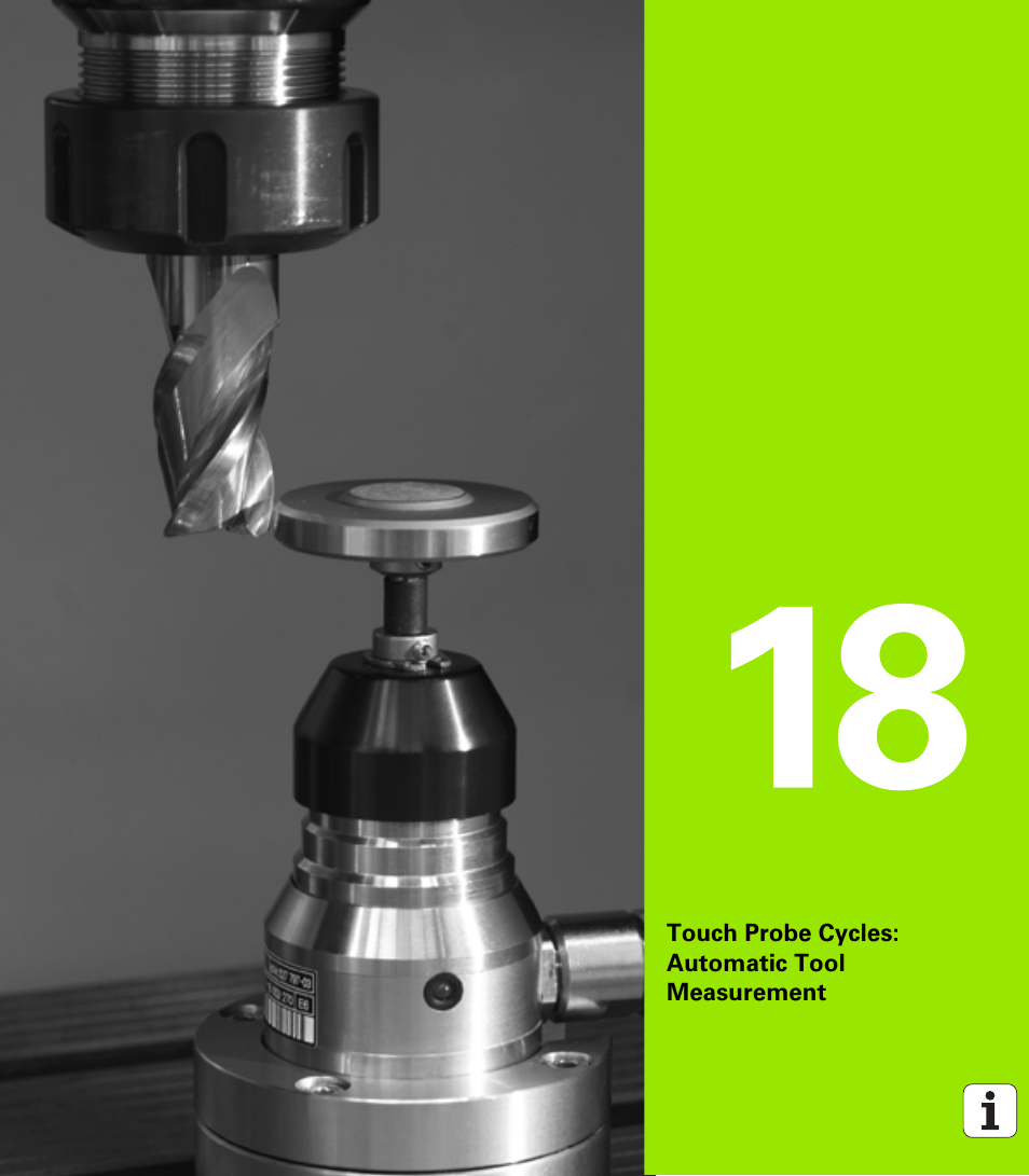Touch probe cycles: automatic tool measurement, 18 touch probe cycles: automatic tool measurement | HEIDENHAIN TNC 320 (340 55x-04) Cycle programming User Manual | Page 417 / 437