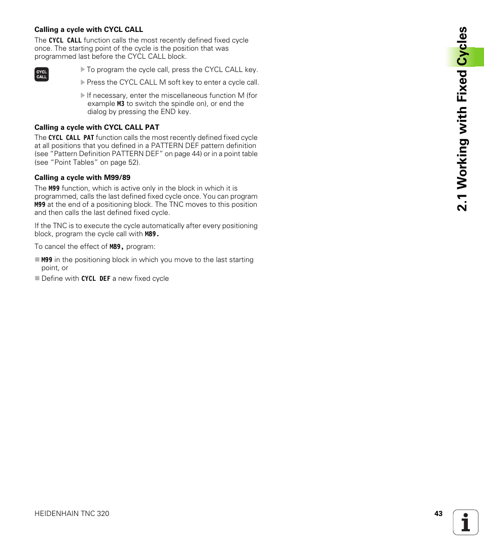 1 w o rk ing with fix e d cy cles | HEIDENHAIN TNC 320 (340 55x-04) Cycle programming User Manual | Page 43 / 437