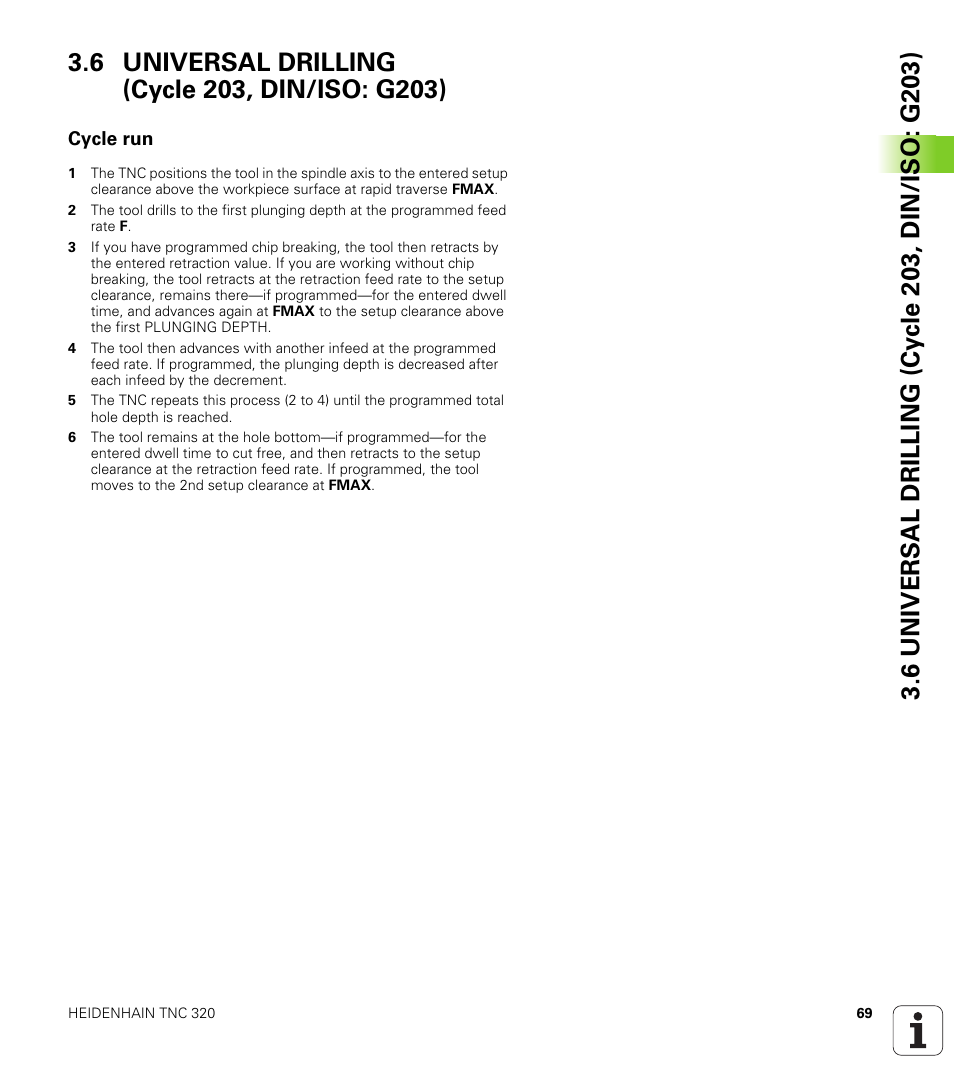 6 universal drilling (cycle 203, din/iso: g203), Cycle run | HEIDENHAIN TNC 320 (340 55x-04) Cycle programming User Manual | Page 69 / 437