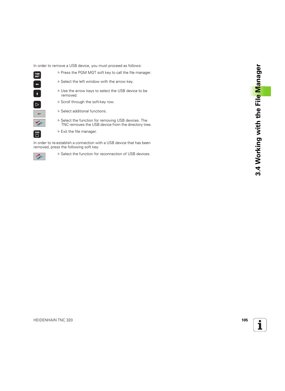 4 w o rk ing with the file manag e r | HEIDENHAIN TNC 320 (340 55x-04) ISO programming User Manual | Page 105 / 461