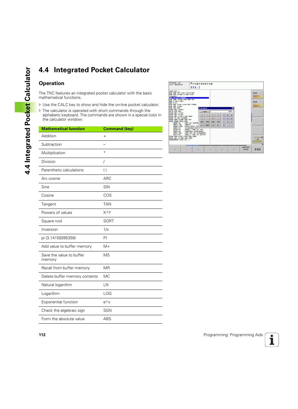 4 integrated pocket calculator, Operation | HEIDENHAIN TNC 320 (340 55x-04) ISO programming User Manual | Page 112 / 461