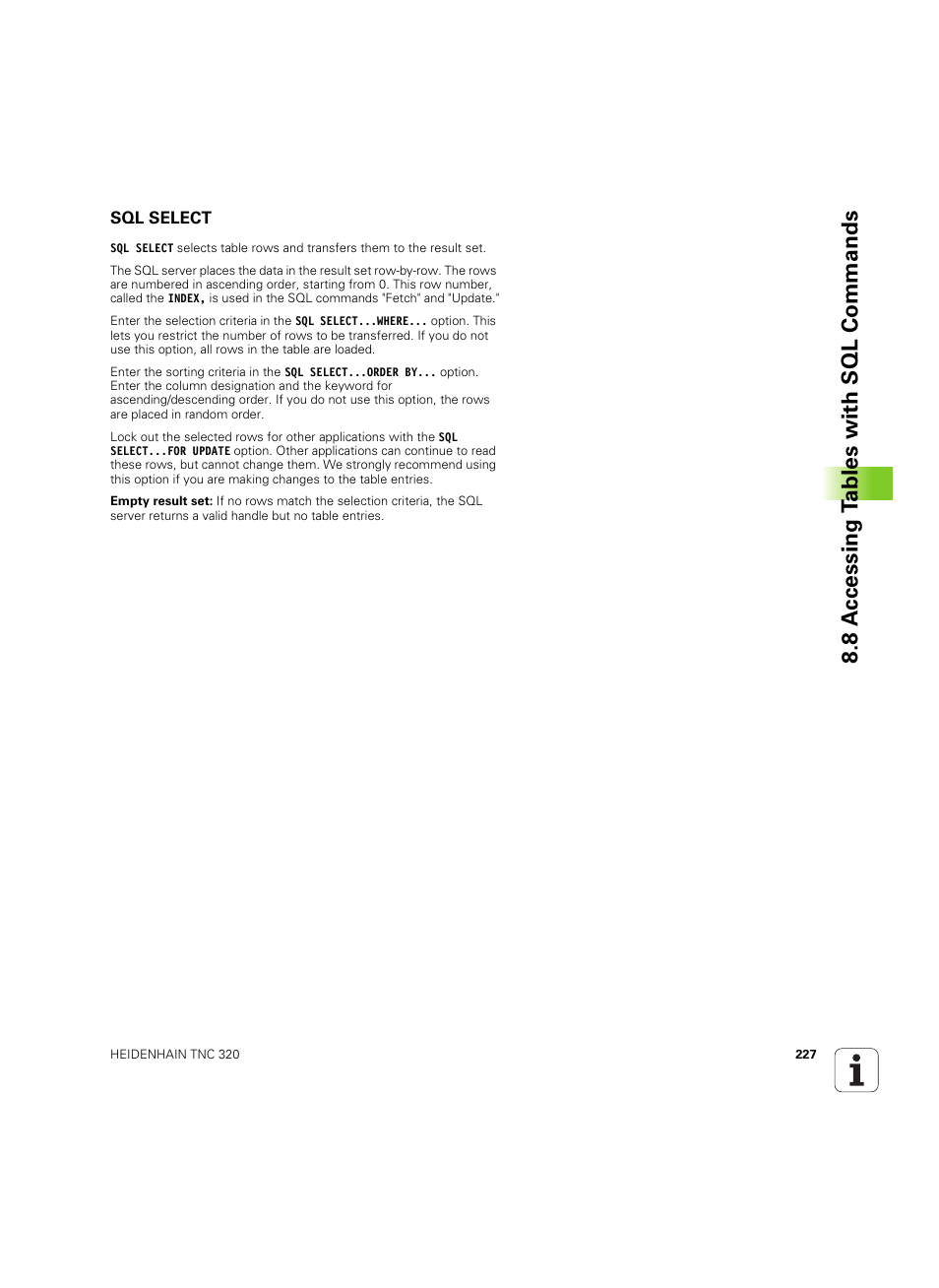 Sql select, 8 a c cessing t a bles with sql commands | HEIDENHAIN TNC 320 (340 55x-04) ISO programming User Manual | Page 227 / 461