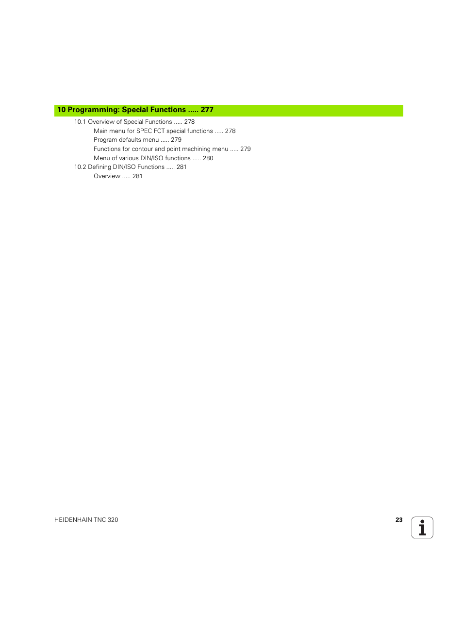Programming: special functions | HEIDENHAIN TNC 320 (340 55x-04) ISO programming User Manual | Page 23 / 461