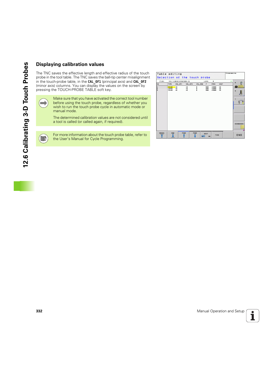 Displaying calibration values, 6 calibr a ting 3-d t ouc h pr obes | HEIDENHAIN TNC 320 (340 55x-04) ISO programming User Manual | Page 332 / 461