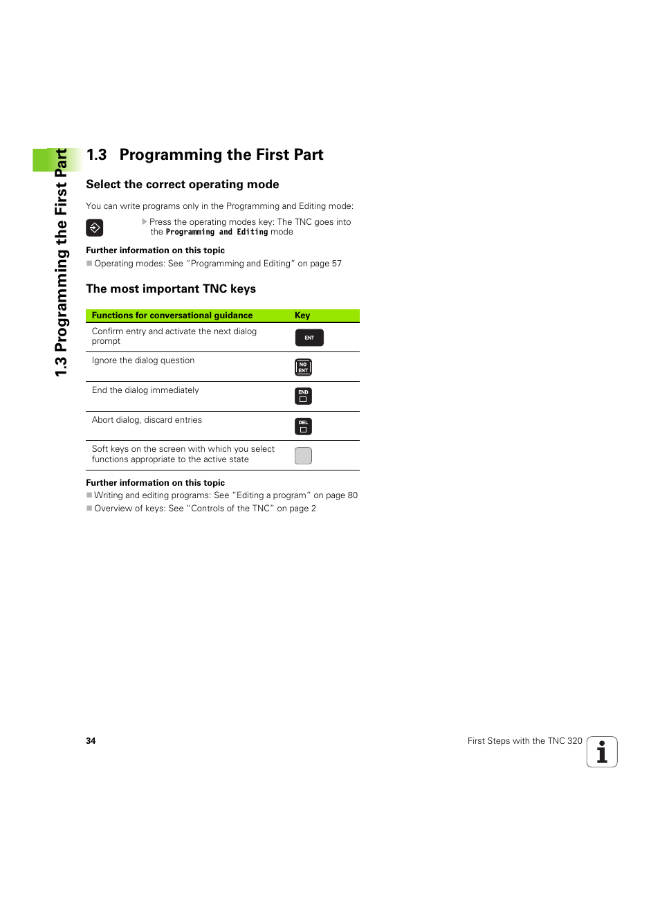 3 programming the first part, Select the correct operating mode, The most important tnc keys | HEIDENHAIN TNC 320 (340 55x-04) ISO programming User Manual | Page 34 / 461