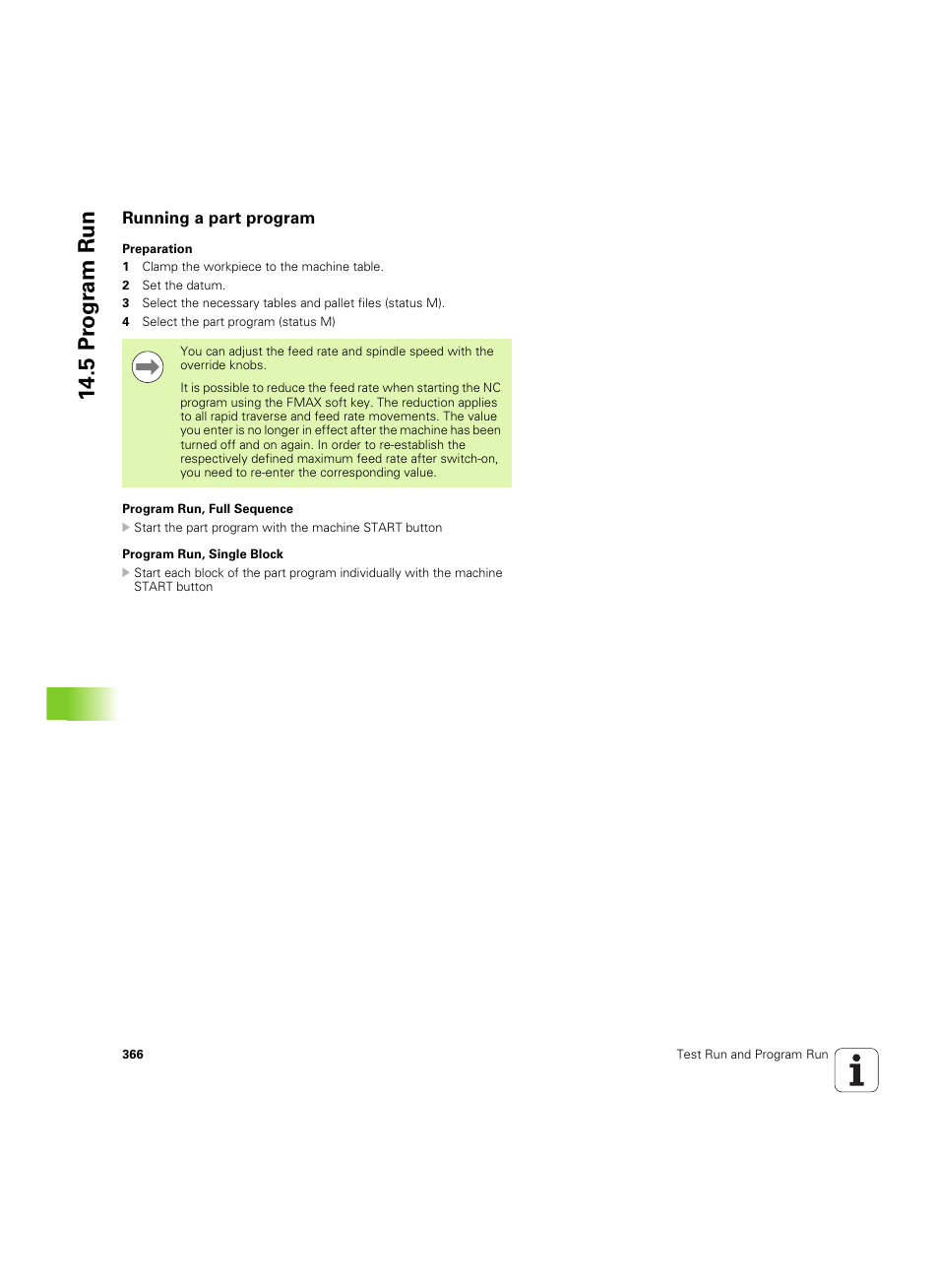 Running a part program, 5 pr ogr am run | HEIDENHAIN TNC 320 (340 55x-04) ISO programming User Manual | Page 366 / 461